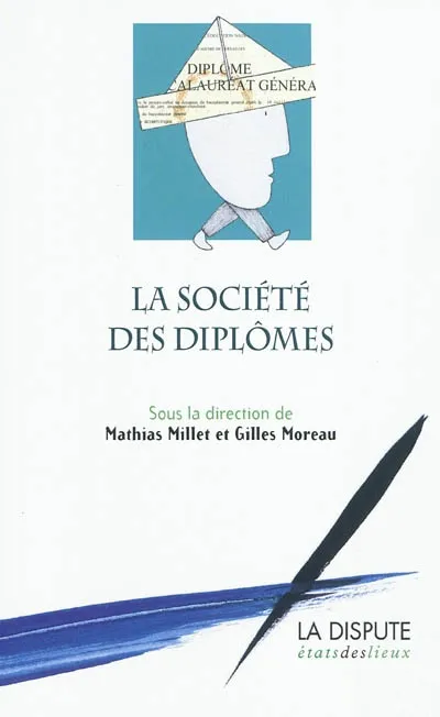 Société des diplômes (La) Mathias Millet