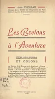 Les Bretons à l'aventure, Explorateurs et colons