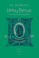 VI, Harry Potter et le Prince de Sang-Mêlé, Serpentard