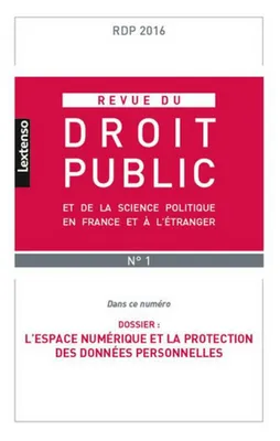 Revue du droit public et de la science politique en France et à l'étranger, n  1 (2016)