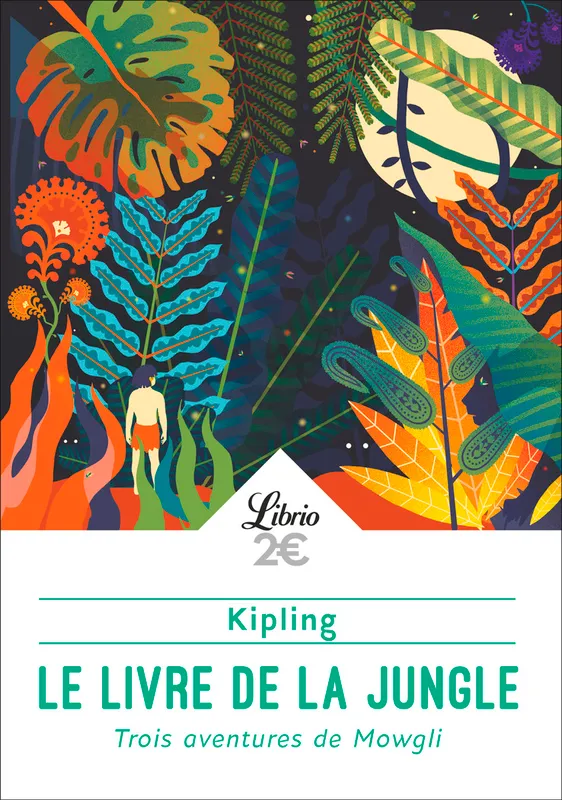Le livre de la jungle, Trois aventures de mowgli Rudyard Kipling