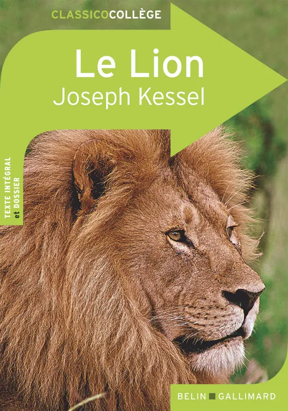 Livres Scolaire-Parascolaire Le lion Joseph Kessel