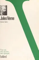Jules Verne, Les Machines Et La Science, actes du colloque international, 12 octobre 2005, École centrale, Nantes