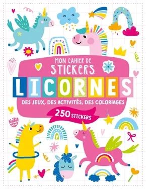 Mon cahier de stickers - Licornes Atelier Cloro