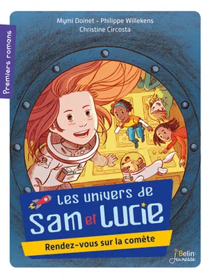 Les univers de Sam et Lucie, Rendez-vous sur la comète, Les univers de Sam et Lucie  (Vol. 1)