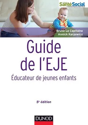 Guide de l'EJE - 5e édition, Educateur de jeunes enfants
