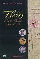 Les Fleurs, de Marie-Thérèse Saint-Aubin