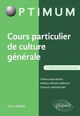 Cours particulier de culture générale - 3e édition revue et augmentée
