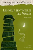 Les neuf sentinelles des Vosges