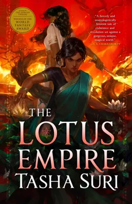 The Lotus Empire (The Burning Kingdoms, 3) - Poche