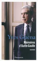 Mémoires d'outre-Gaulle