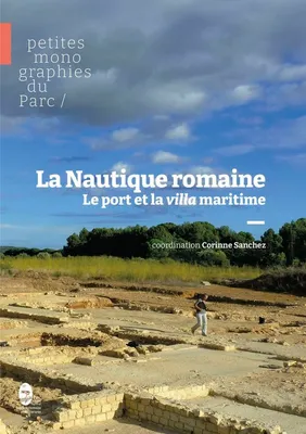 La Nautique romaine, Le port et la villa maritime