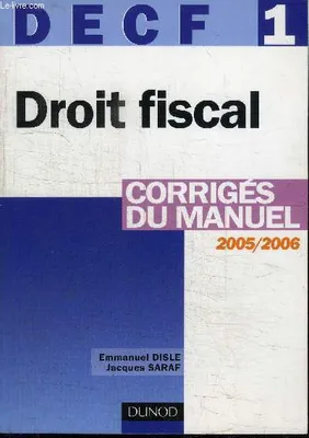 DECF, annales 2005, 1, Droit fiscal, DECF 1