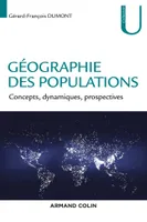 Géographie des populations, Concepts, dynamiques, prospectives