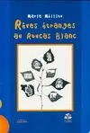 Reves Etranges au Roucas Blanc, roman et ill., Marie Mélisou