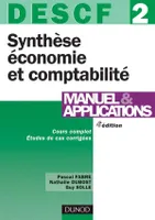 DECF, annales 2005, 2, Synthèse économie et comptabilité - DESCF 2 - 4ème édition - Manuel & Applications, DESCF 2