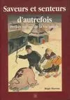 SAVEURS ET SENTEURS D'AUTREFOIS - PETITES SCENES DE LA VIE RURALE, petites scènes de la vie rurale