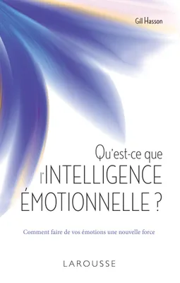 Qu'est-ce que l'intelligence émotionnelle ?