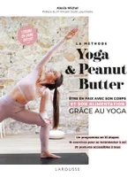 La méthode yoga and peanut butter