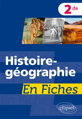 Histoire-géographie en fiches - Seconde