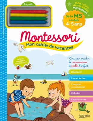 Mon cahier de vacances Montessori 2024 - De la Moyenne à la Grande Section