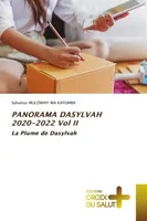 PANORAMA DASYLVAH 2020-2022 Vol II, La Plume de Dasylvah