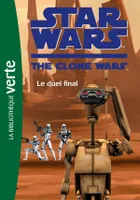 Star wars, the clone war, 12, Star Wars Clone Wars 12 - Le duel final