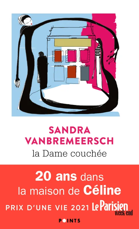 Livres Littérature et Essais littéraires Romans contemporains Francophones La Dame couchée Sandra Vanbremeersch