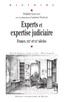 Experts et expertise judiciaire, France, XIXe et XXe siècles