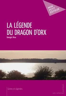 La Légende du Dragon d’Orx