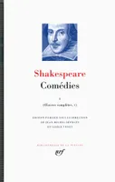 Oeuvres complètes / Shakespeare, 01, Comédies (Tome 1), Œuvres complètes, V-VII