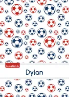 Le cahier de Dylan - Blanc, 96p, A5 - Football Paris