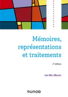 Mémoires, représentations et traitements - 2e éd.