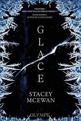 La trilogie des glaces (Tome 1) - Glace
