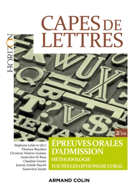 CAPES de Lettres - Épreuves orales d'admission, Épreuves orales d'admission