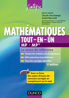 Mathématiques tout-en-un MP MP* - 3ème édition - Le cours de référence, Le cours de référence