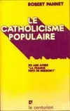 Le catholicisme populaire, 30 ans après «La France, pays de mission?»