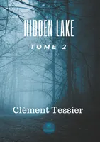 2, Hidden lake, Roman