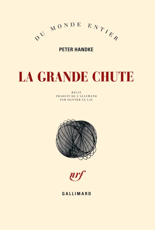 Livres Littérature et Essais littéraires Romans contemporains Etranger La Grande Chute Peter Handke