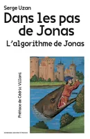 Dans les pas de Jonas, L'algorithme de Jonas