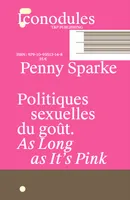 Politiques sexuelles du goût. As Long as it's Pink