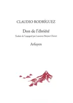 Le Don de l'ébriété, Préface d'Antonio Gamoneda