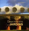 DEUX MILLE ANS DE JARDINS