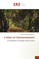 L'islam et l'environnement, Les prophètes et messagers selon le Coran