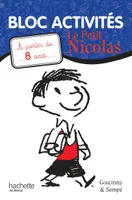 Le Petit Nicolas - Bloc activités 8 ans