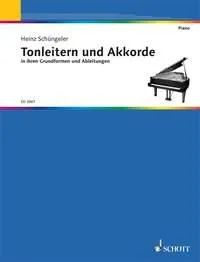 Tonleitern und Akkorde, in ihren Grundformen und Ableitungen. piano.