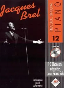 Jacques Brel, 10 chansons adaptées pour piano solo