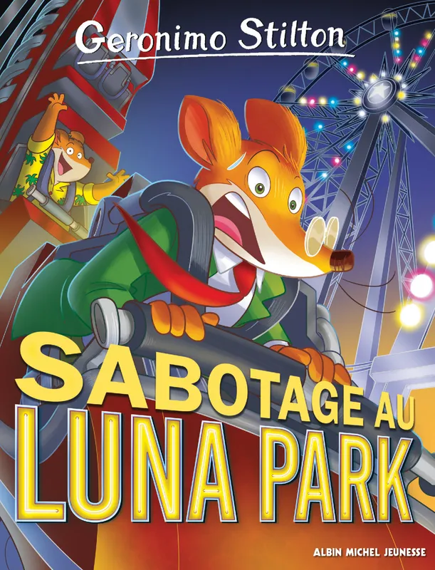 Sabotage au Luna Park Geronimo Stilton