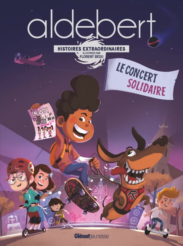 Jeux et Jouets Livres Livres pour les  6-9 ans Albums Le concert solidaire, Les histoires extraordinaires d'Aldebert ALDEBERT