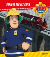 Sam le pompier -  Panique sur les rails